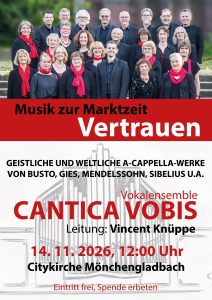 Musik zur Marktzeit - "Vertrauen", 14.11.2026 12:00, Citykirche Mönchengladbach